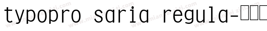 typopro saria regula字体转换